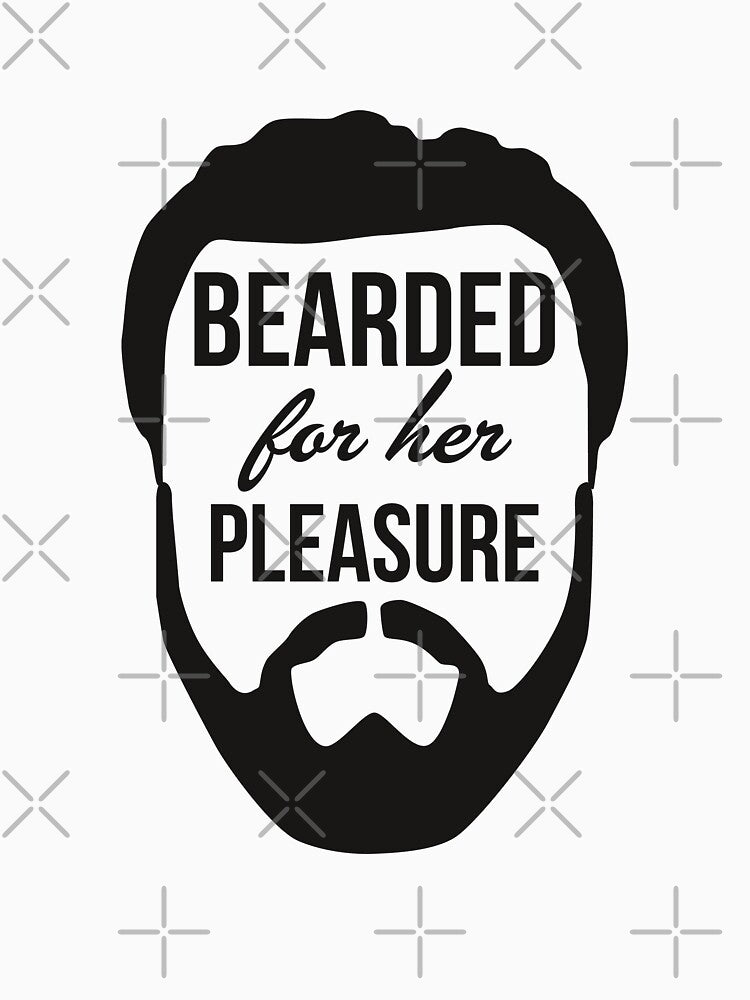 Bearded For Her Pleasure by KRDesign