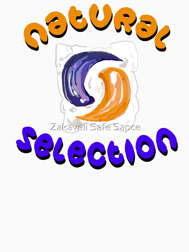 Tide Pod - Natural Selection by Zakaveli Safe Sapce