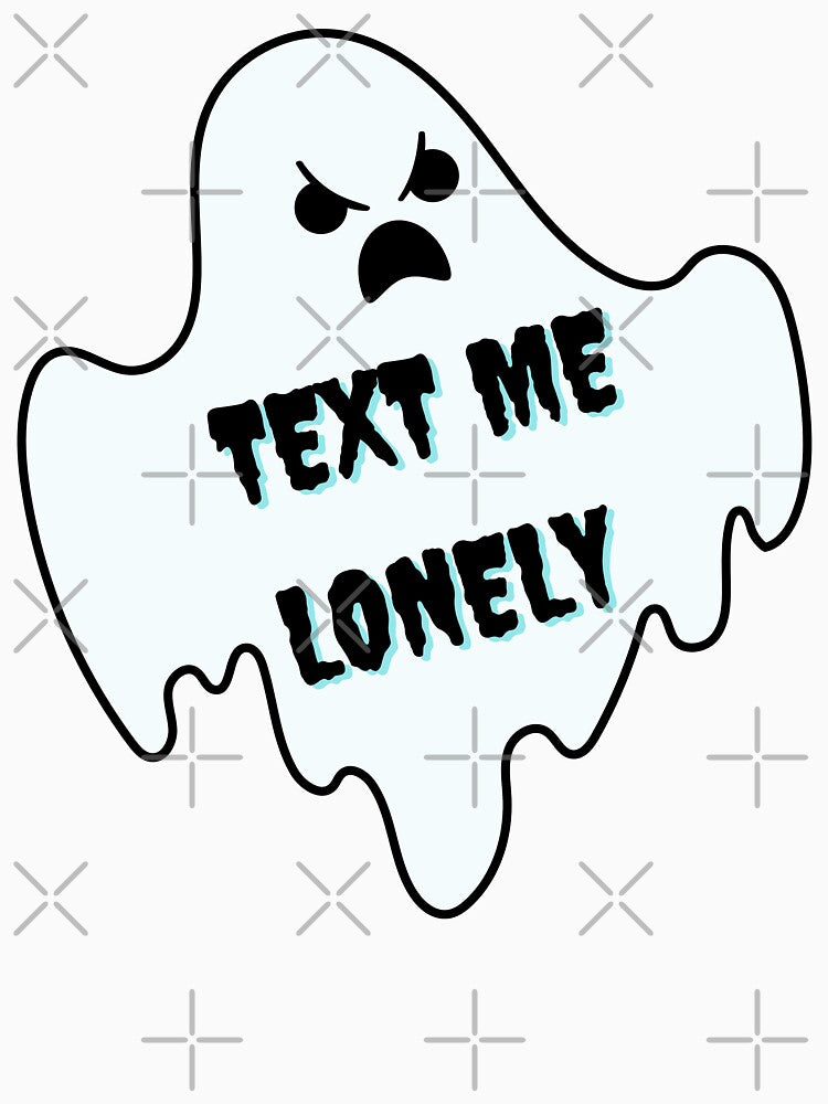 text me lonely ghost by WeGotThat