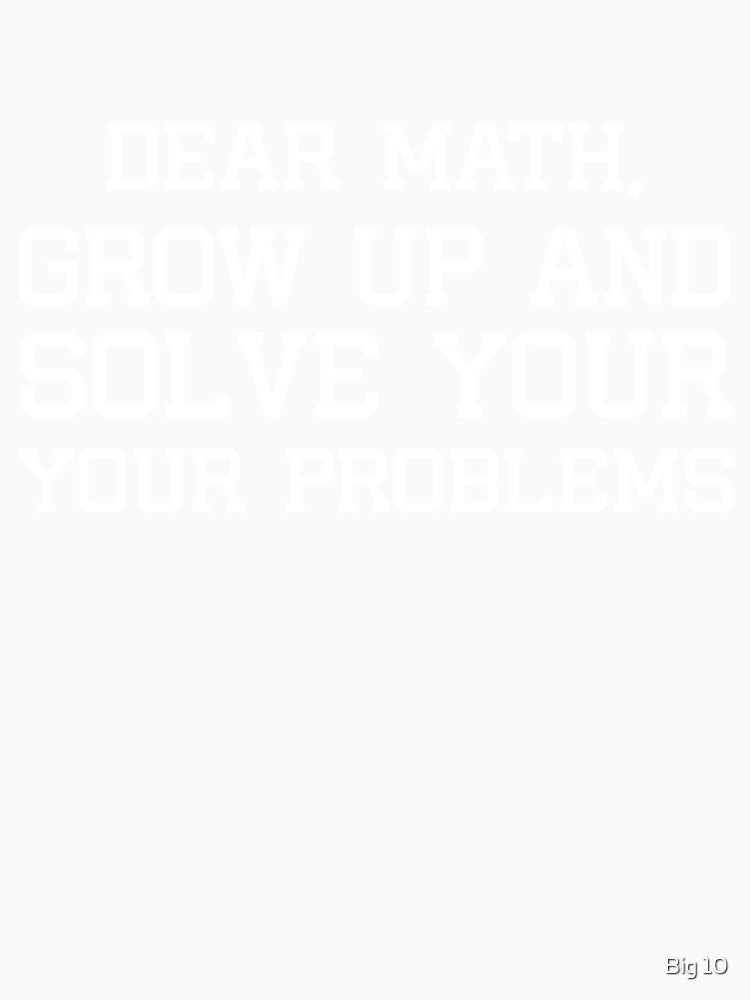 Funny Math Jokes I mathematic Meme Tee | by Mariano ⭐⭐⭐⭐⭐