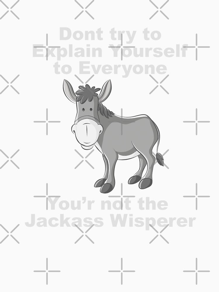 Not A Jackass Whisperer by PPricklepants