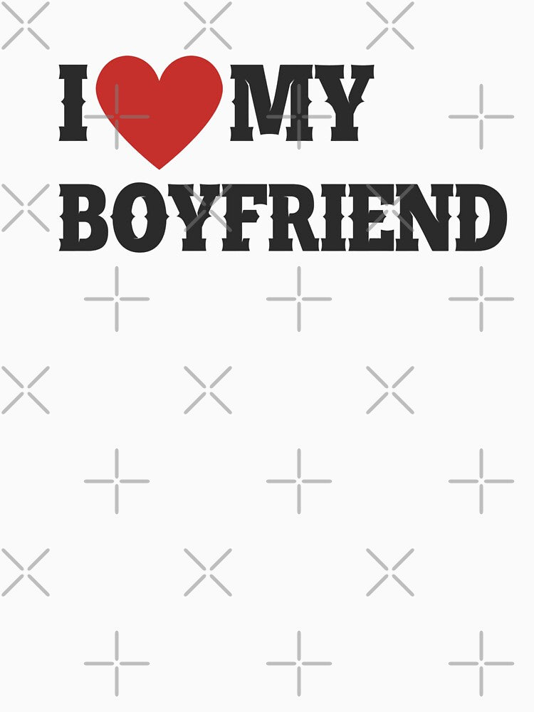 Copy of i love my boyfriend,boyfriend shirt,valentines day,gifts for boyfriend,gifts for girlfriend,gifts for boyfriend by Sophistical