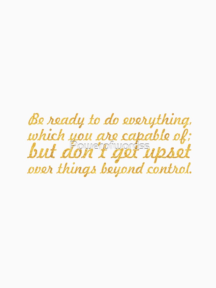Be ready to do everything... Life Inspirational Quote by Powerofwordss