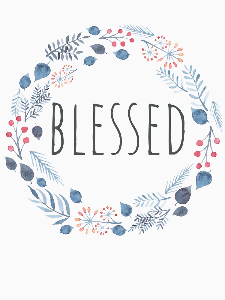 Blessed Inspirational Bible Quote Christian Blessings by BlueBerry-P