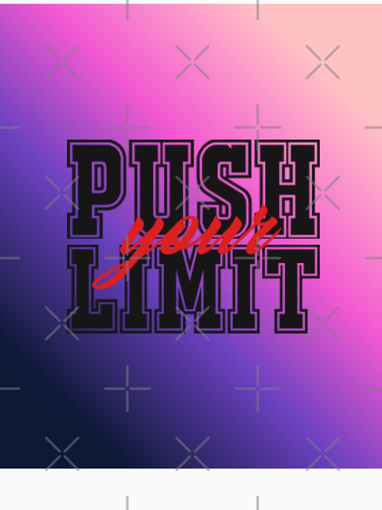 push your limit by HoneyLoveDewy