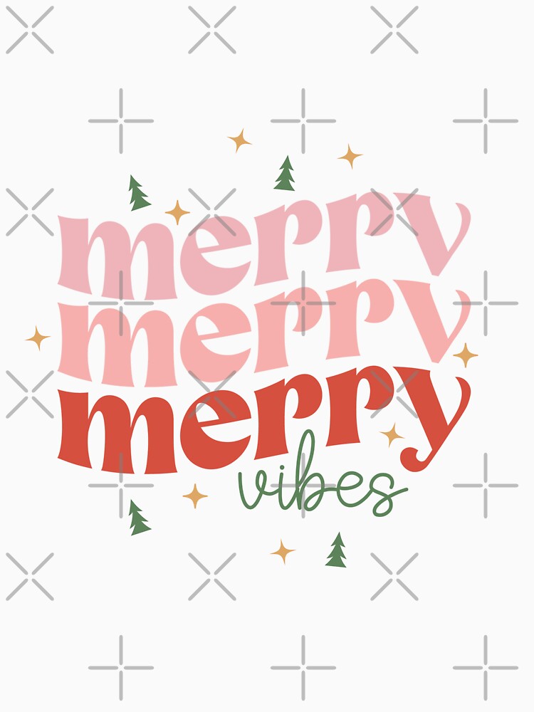 Merry vibes christmas merry christmas vibes xmas by CreativaNook