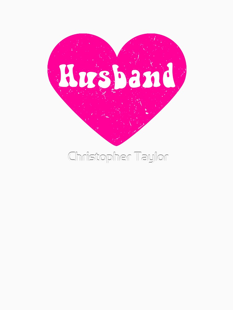 Heart Husband | Love Husband by Christopher Taylor