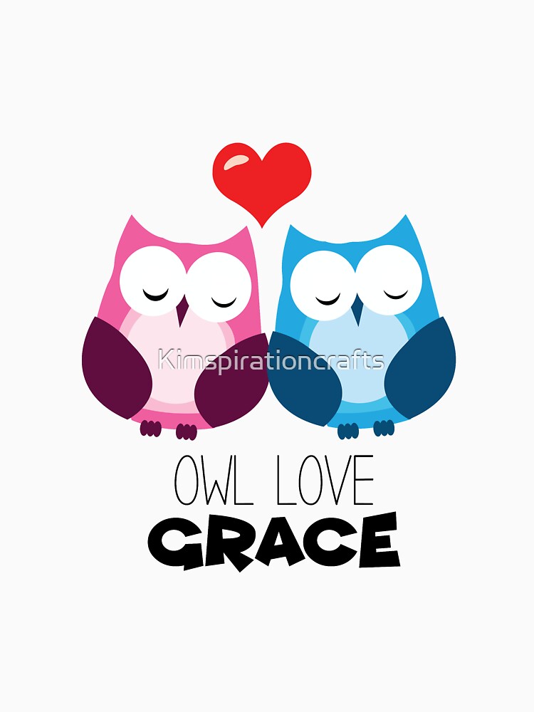 Owl Love Grace by Kimspirationcrafts