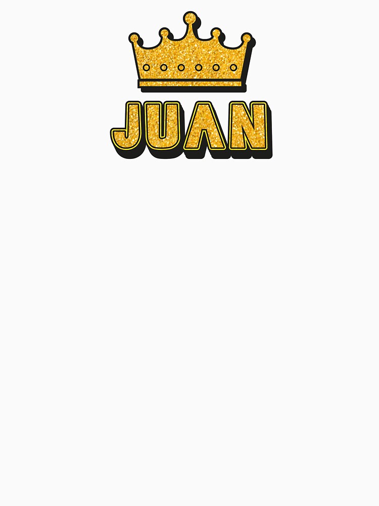 Juan Personalized Name With Crown - Cool & Funny Custom Gift for Men and Boys by Oussinc