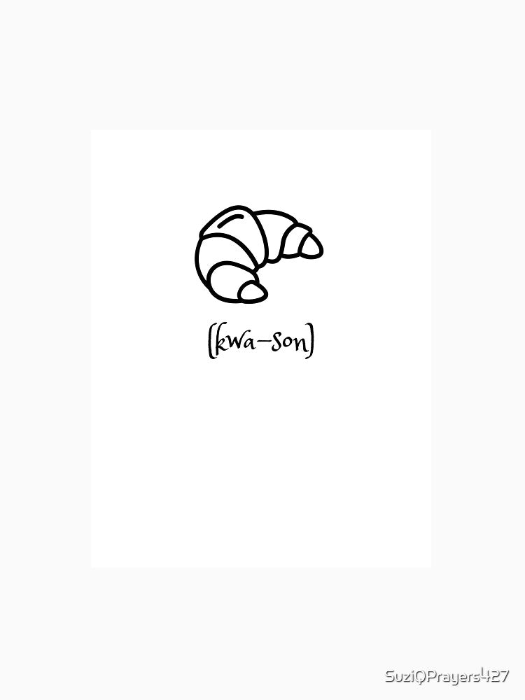 How to say Croissant by SuziQPrayers427