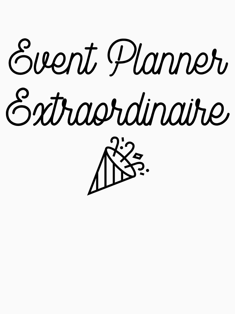 Event Planner Extraordinaire by EricJP