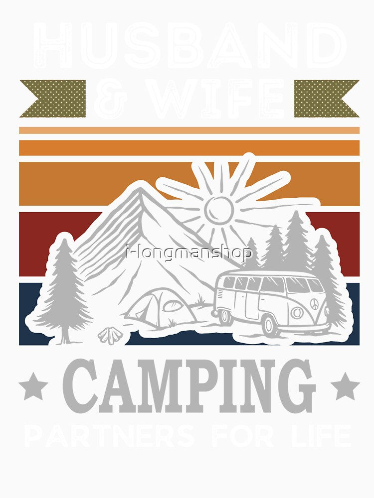 Husband And Wife Camping Partners For Life (Camping Lover) by i-longmanshop