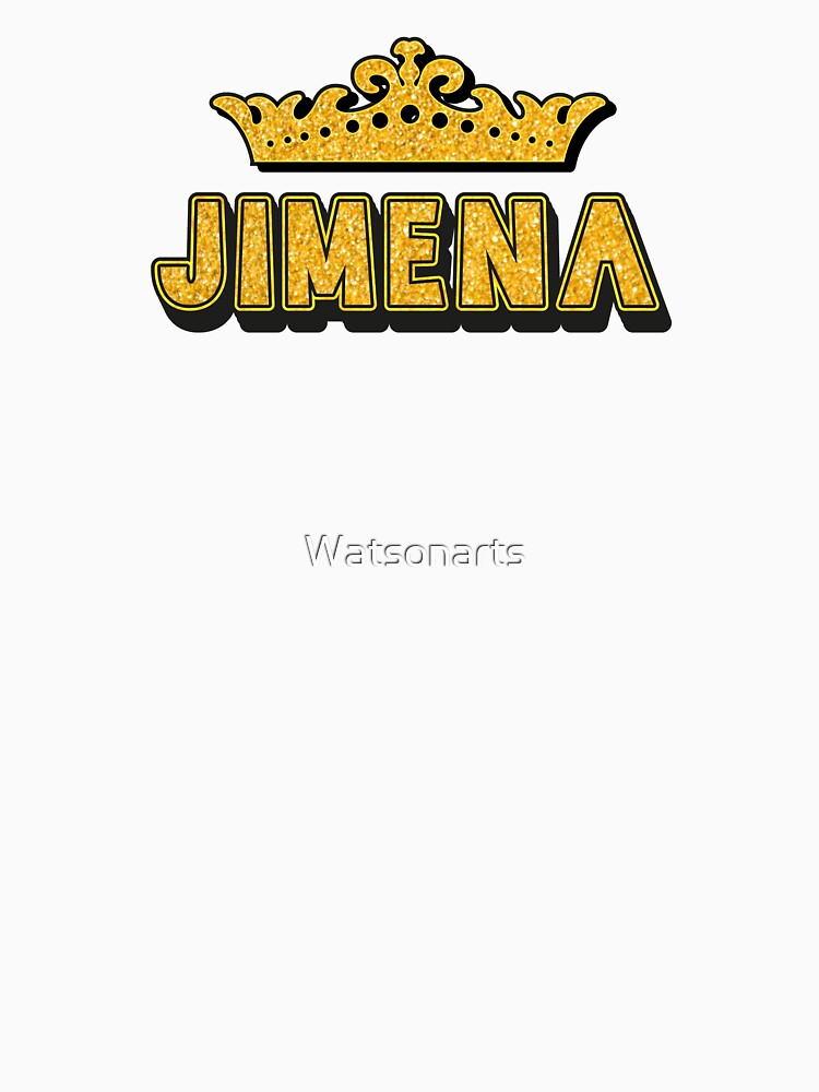 Jimena Personalized Funny Custom Name Crown Design by Watsonarts