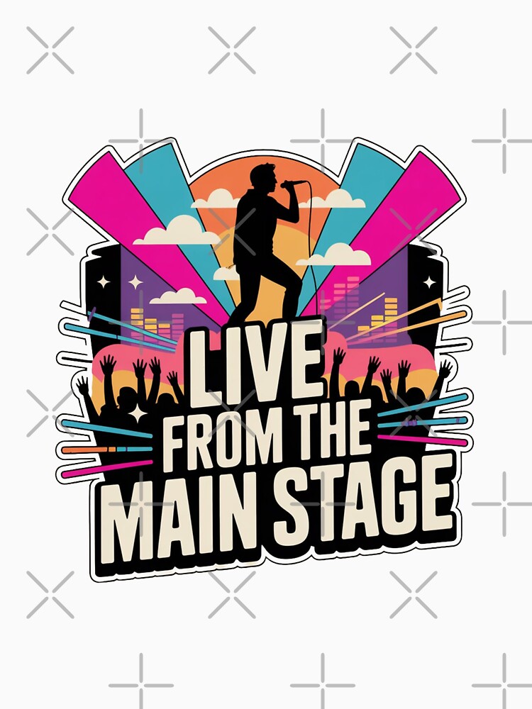 Live From The Main Stage T-Shirt – Retro Neon Concert Singer Graphic for Music Lovers & Festival Fans by GemBob Creations