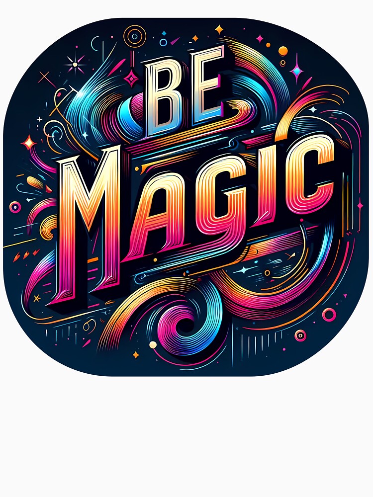 Be Magic, typography by maxmaj