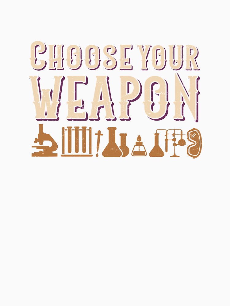 Science Weapon Science Boy Science Girl Science Teacher by farhanhafeez