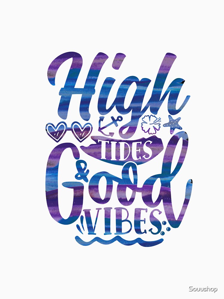 High tide with good vibes by Souushop