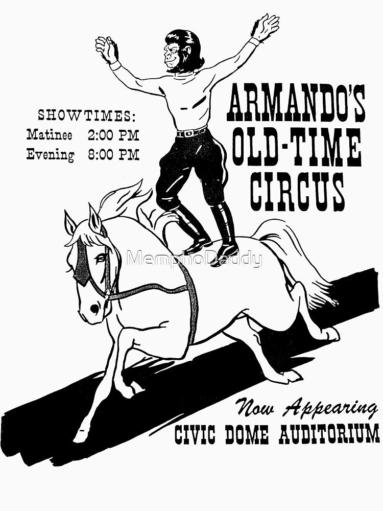 Armando's Circus Flyer (Planet of the Apes) by MemphoDaddy