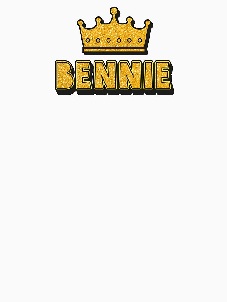 Bennie Personalized Name With Crown - Cool & Funny Custom Gift for Men and Boys by Oussinc