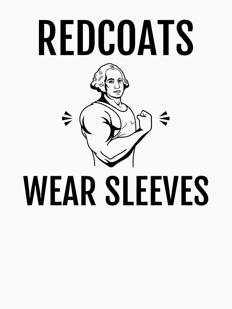 Funny George Washington Redcoats Wear Sleeves Tank Top by jakehughes2015