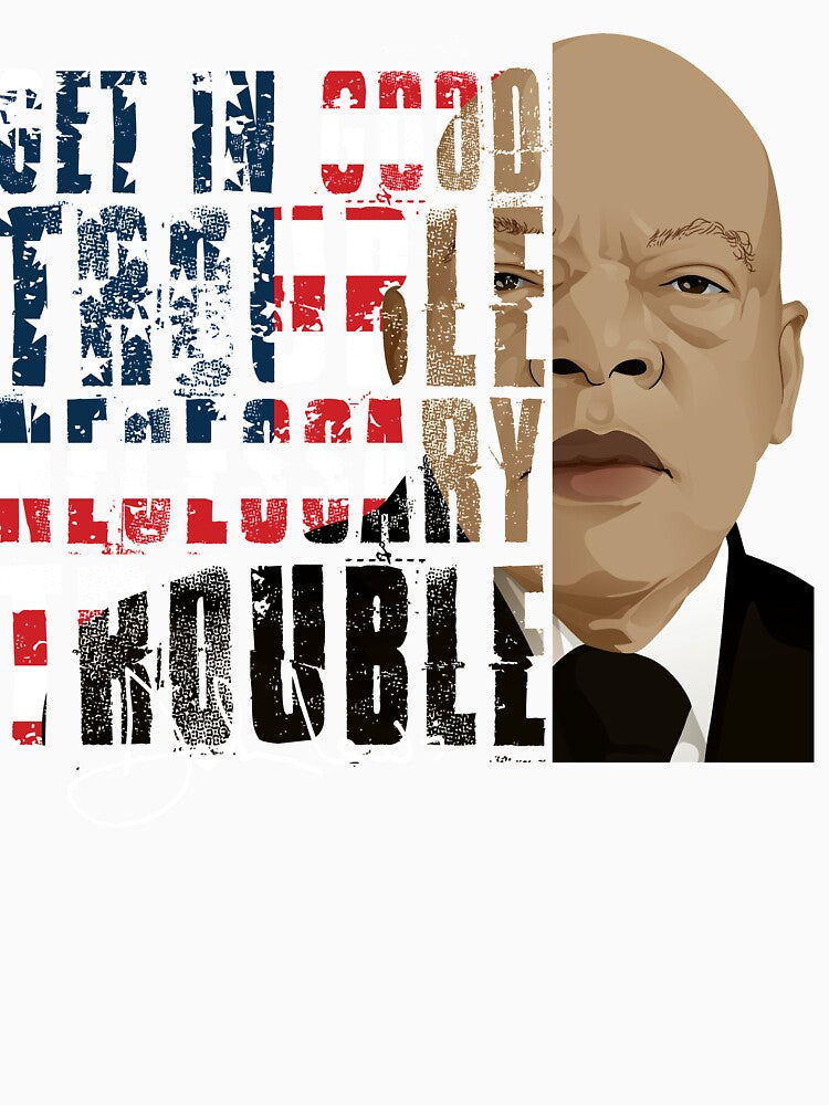 John Lewis Get In Good Trouble by TeeSwagDesings1