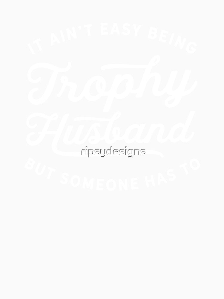 Funny Trophy Husband Wedding Anniversary Novelty Humor Gift by ripsydesigns
