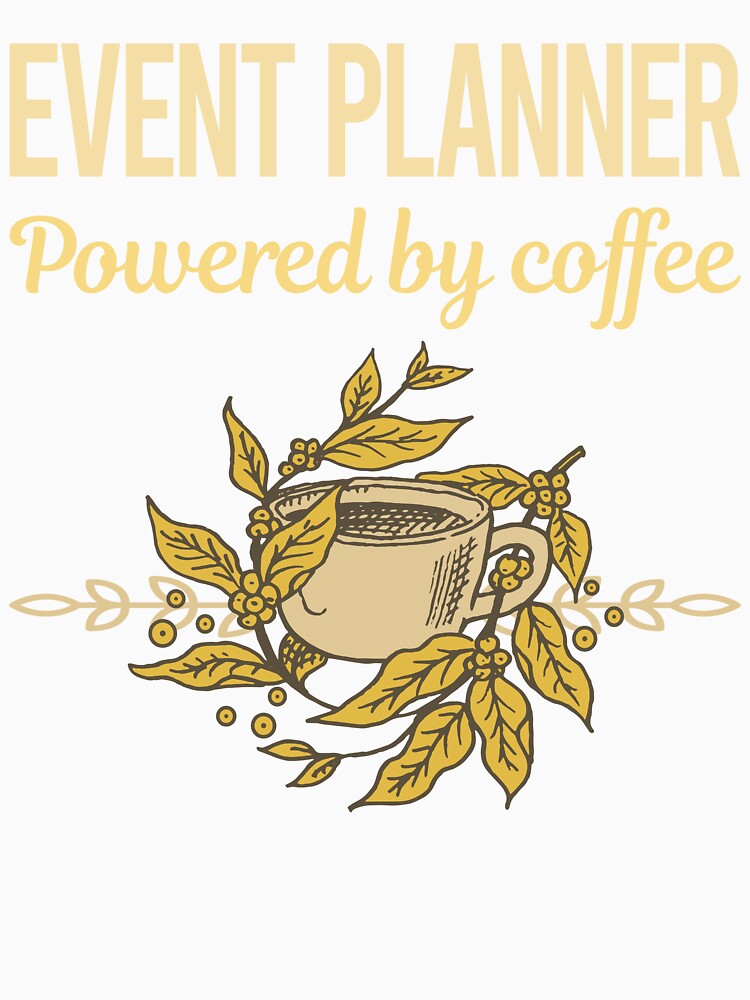 Powered By Coffee Event Planner by toniabrendaom