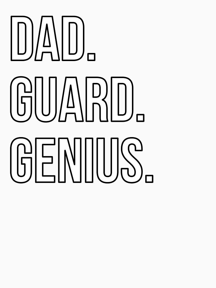 Dad Guard by UneDesigns