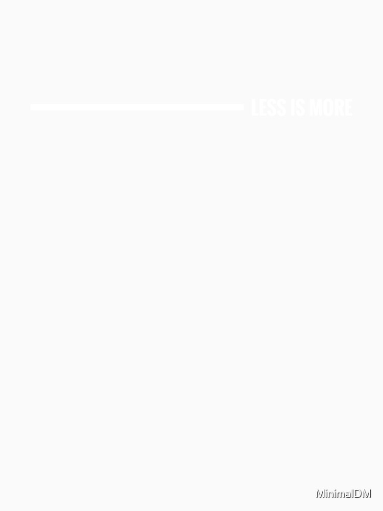 LESS IS MORE minimal design (horizontal white version) by MinimalDM