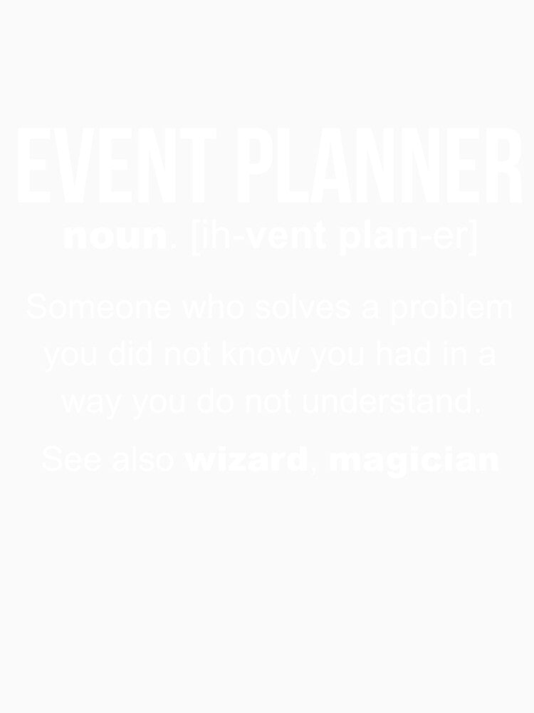 Event Planner Definition Funny Gift by LazyGreyBear
