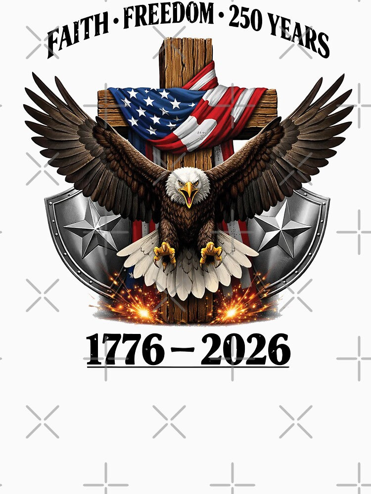 250 Years of Freedom, 1776 - 2026 Eagle Patriotic, Eagle July, Patriotic Christian Eagle Cross, 4th of July by NicowrmSArt