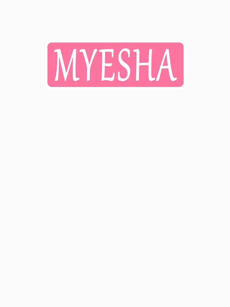 Myesha Name by Jeallan Designs