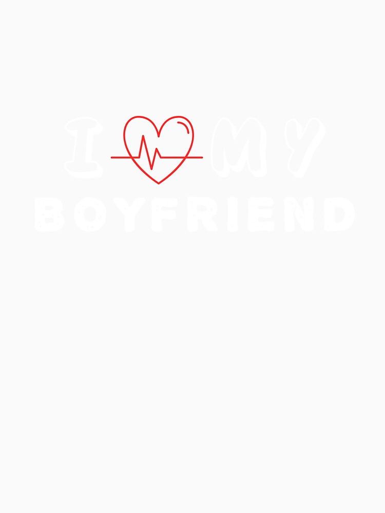I Love My Boyfriend, gift for couple by tarekmeziani