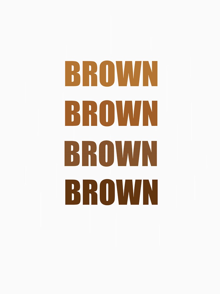 BROWN by pouringluck