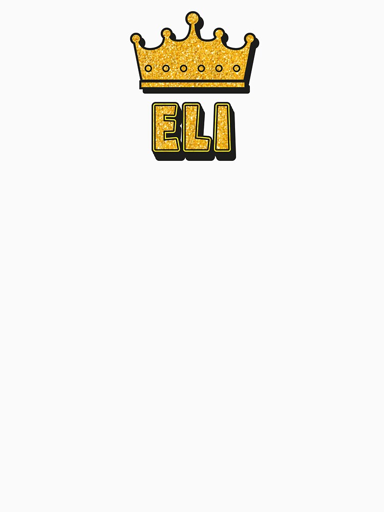 Eli Personalized Name With Crown - Cool & Funny Custom Gift for Men and Boys by Oussinc