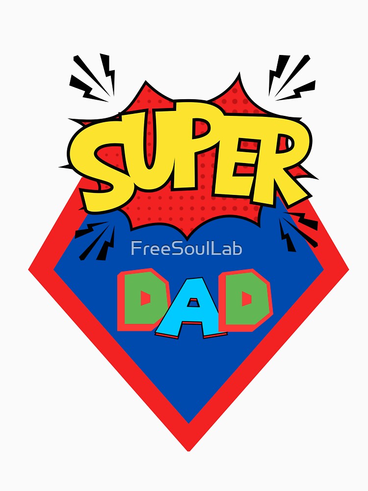 Super DAD. Gift idea for dad in his day. Father's day by FreeSoulLab