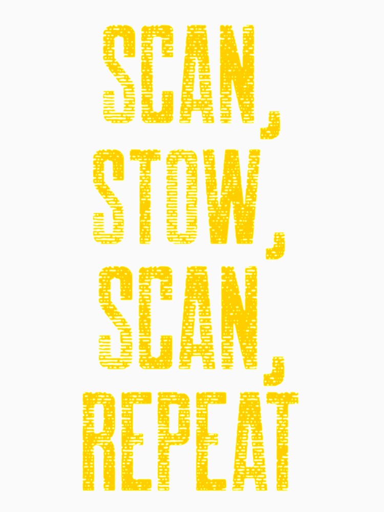 Scan, Stow, Scan, Repeat O by MavAndCoShop