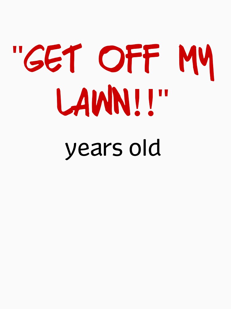 Funny Grumpy Old Man by TGIYHome
