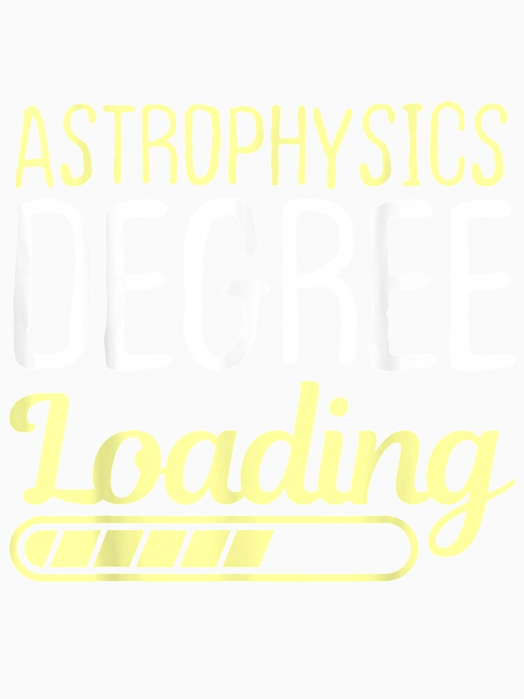 Astrophysics Degree Loading Chemistry Graduation Gift by ninapfvu