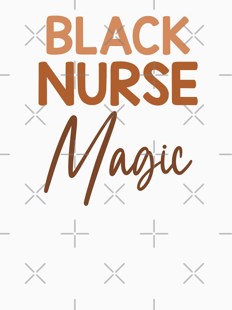 Black History Month Quotes: Black Nurse Magic by AMINE  ★★★★★