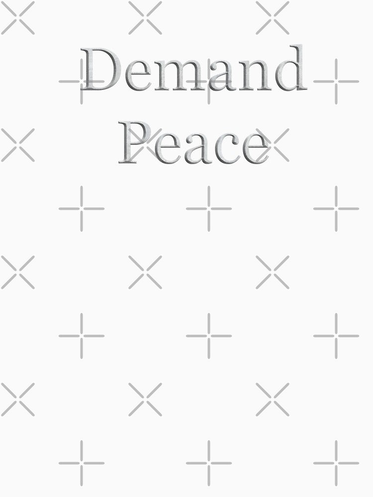 Demand Peace (White Marble Text) by Swabcraft