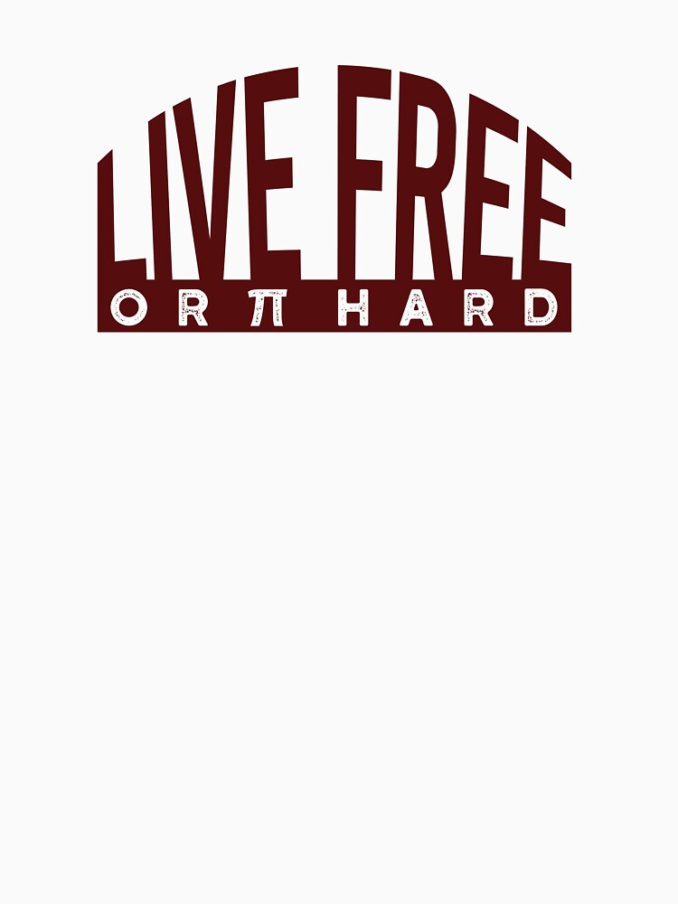 Math Pun Live Free or Pi Hard by whyitsme