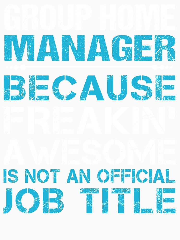 Group Home Manager by aswmhmlc71