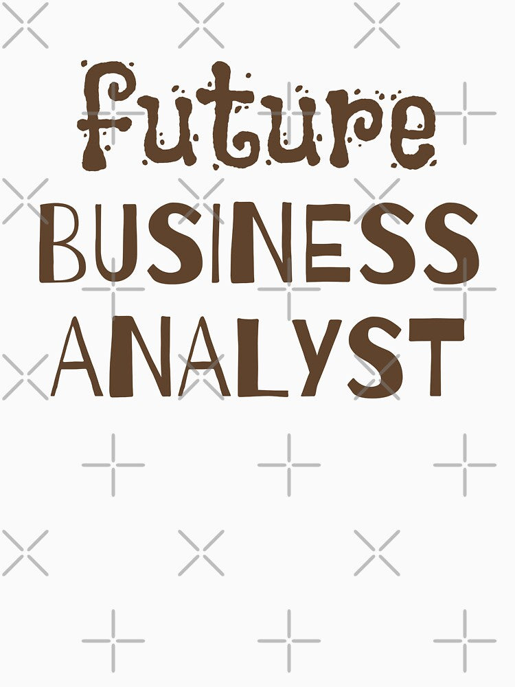 Future Business Analyst Funny Font Light by trendingatees