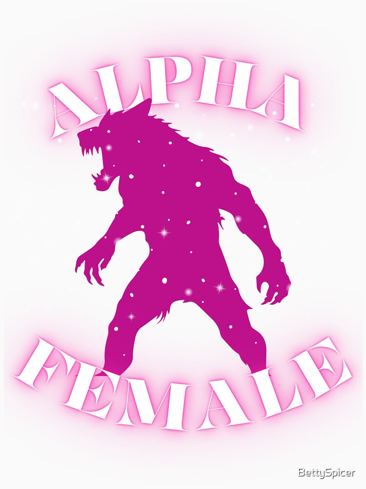Alpha Female by BettySpicer