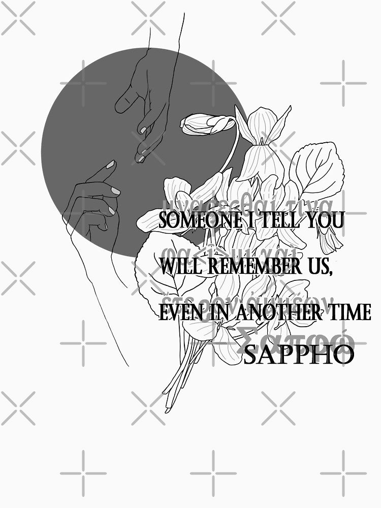Sappho Someone will remember us greek quote by naidaprimera