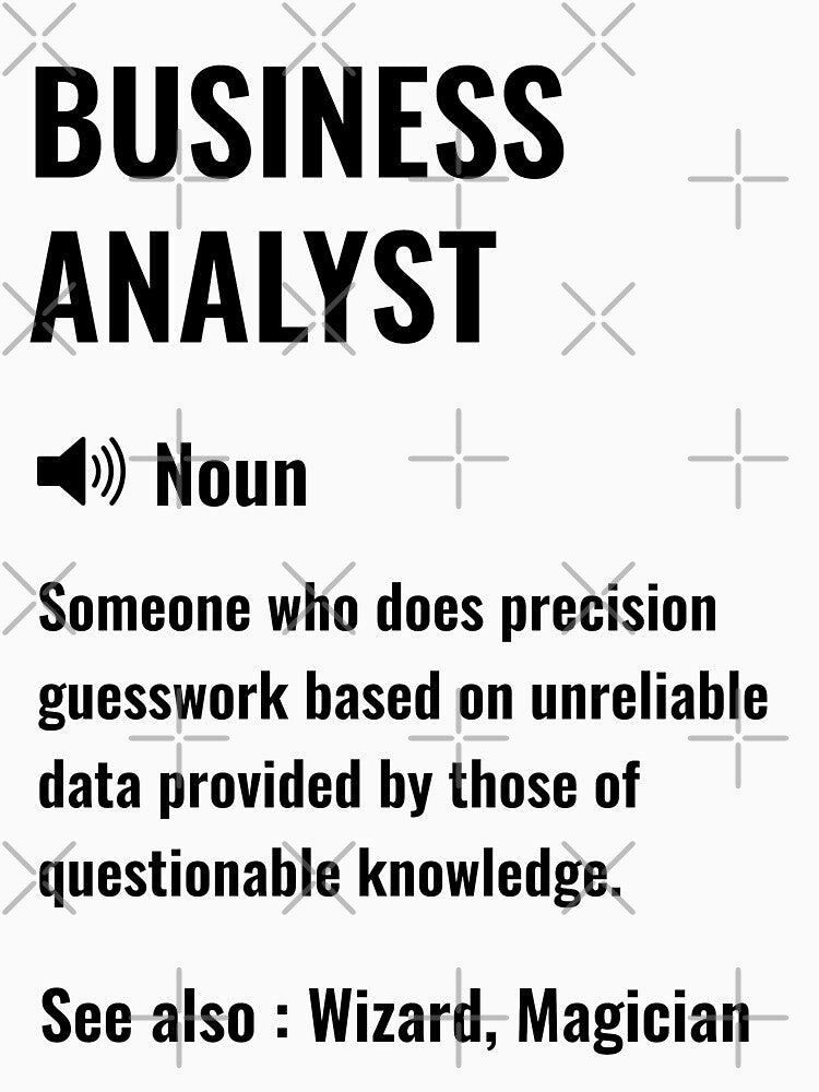Business Analyst Funny Definition - Business Analyst  Funny Saying by Yay Design