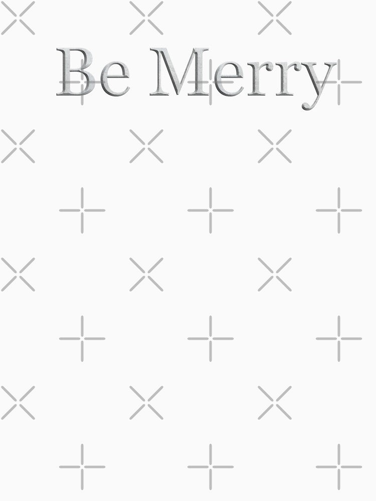 Be Merry (White Marble Text) by Swabcraft