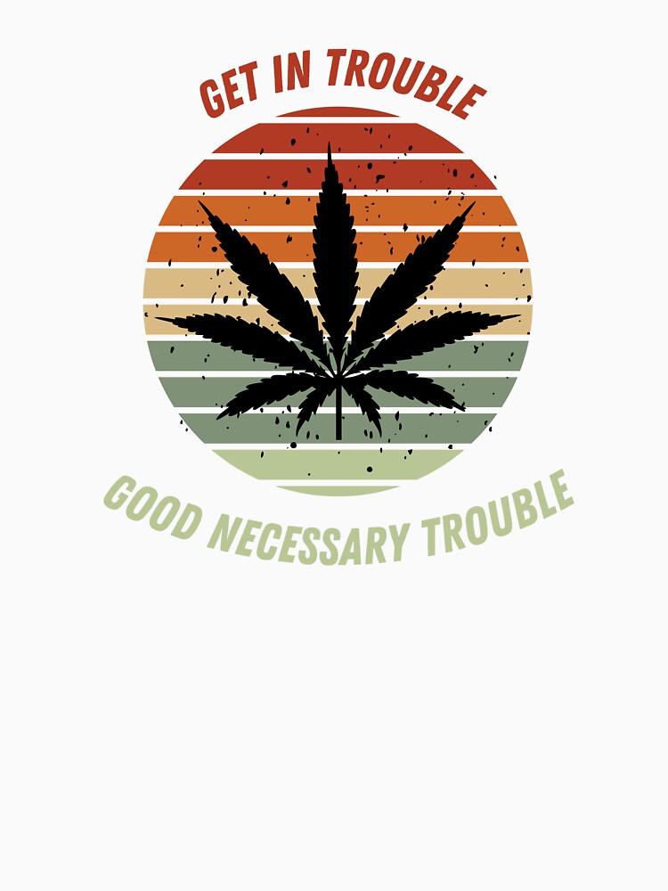 Get in Trouble Good Necessary Trouble by beAwareShop