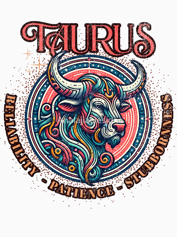TAURUS Horoscope : Patient, Reliable and Stubborn by AnalajiaDesigns